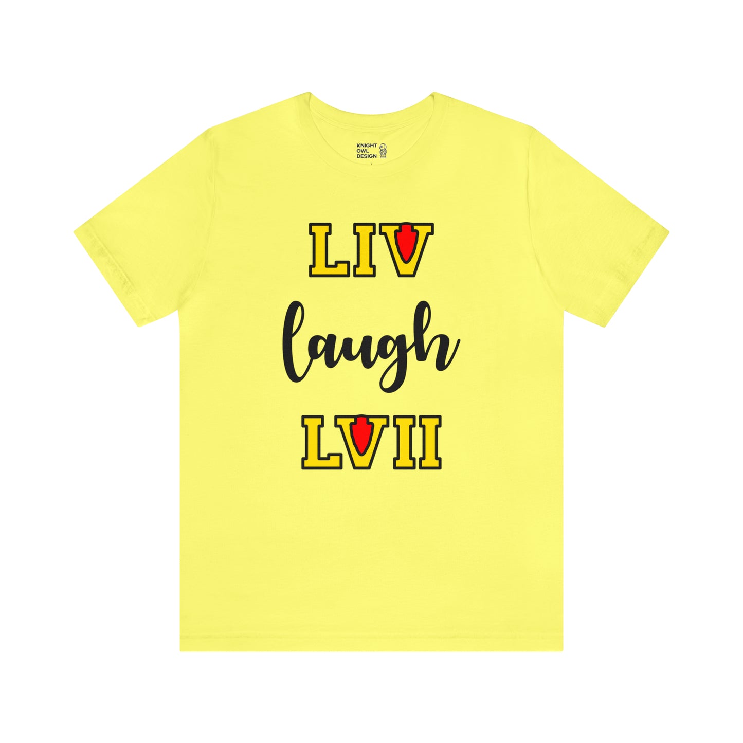 LIV Laugh LVII β Unisex Tee Shirt
