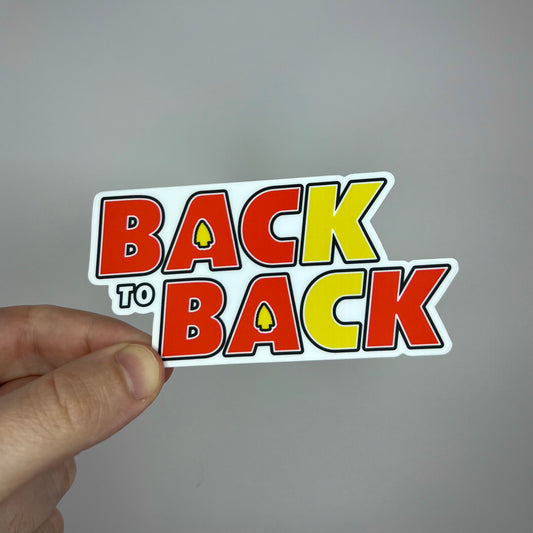 Back to Back Sticker