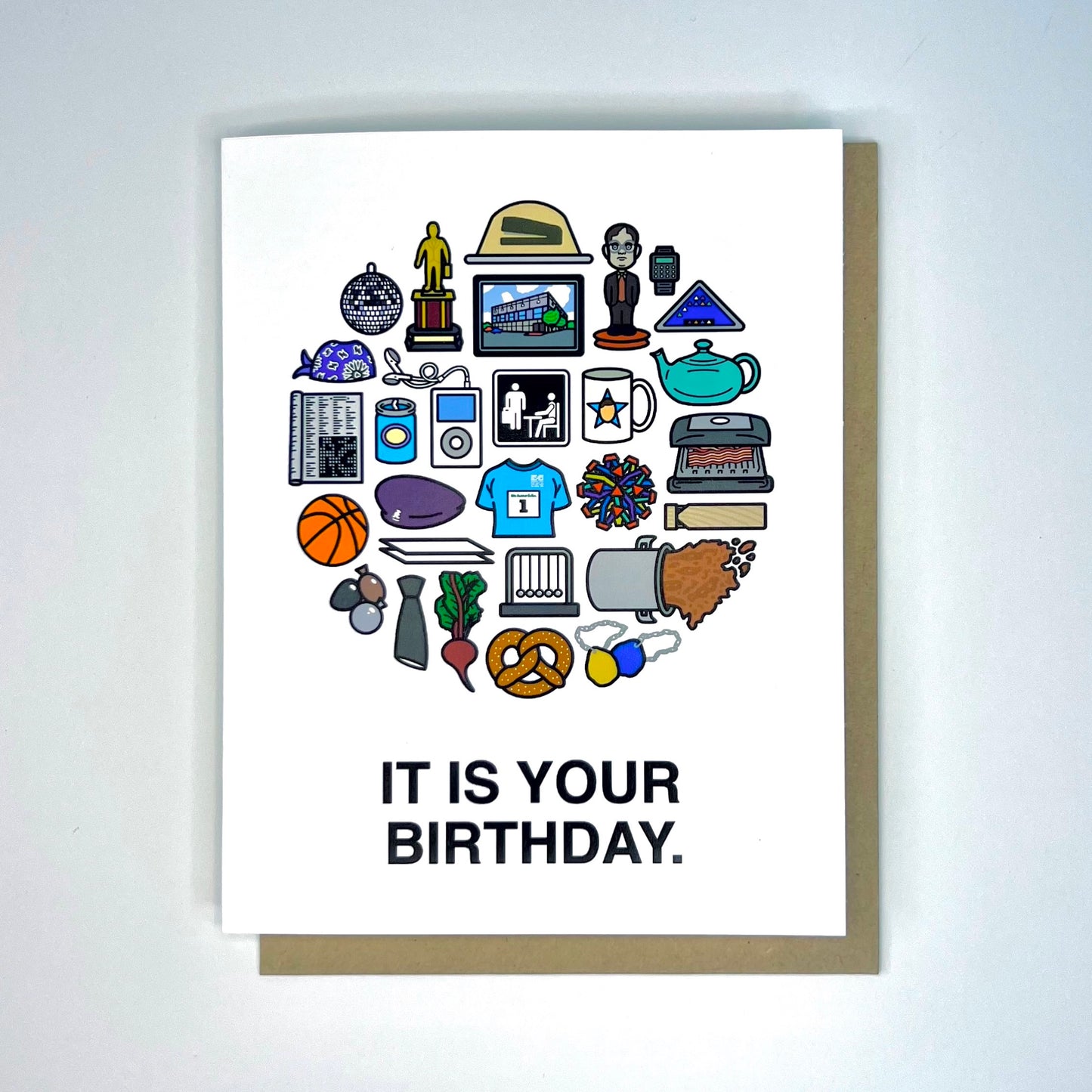 It Is Your Birthday Greeting Card