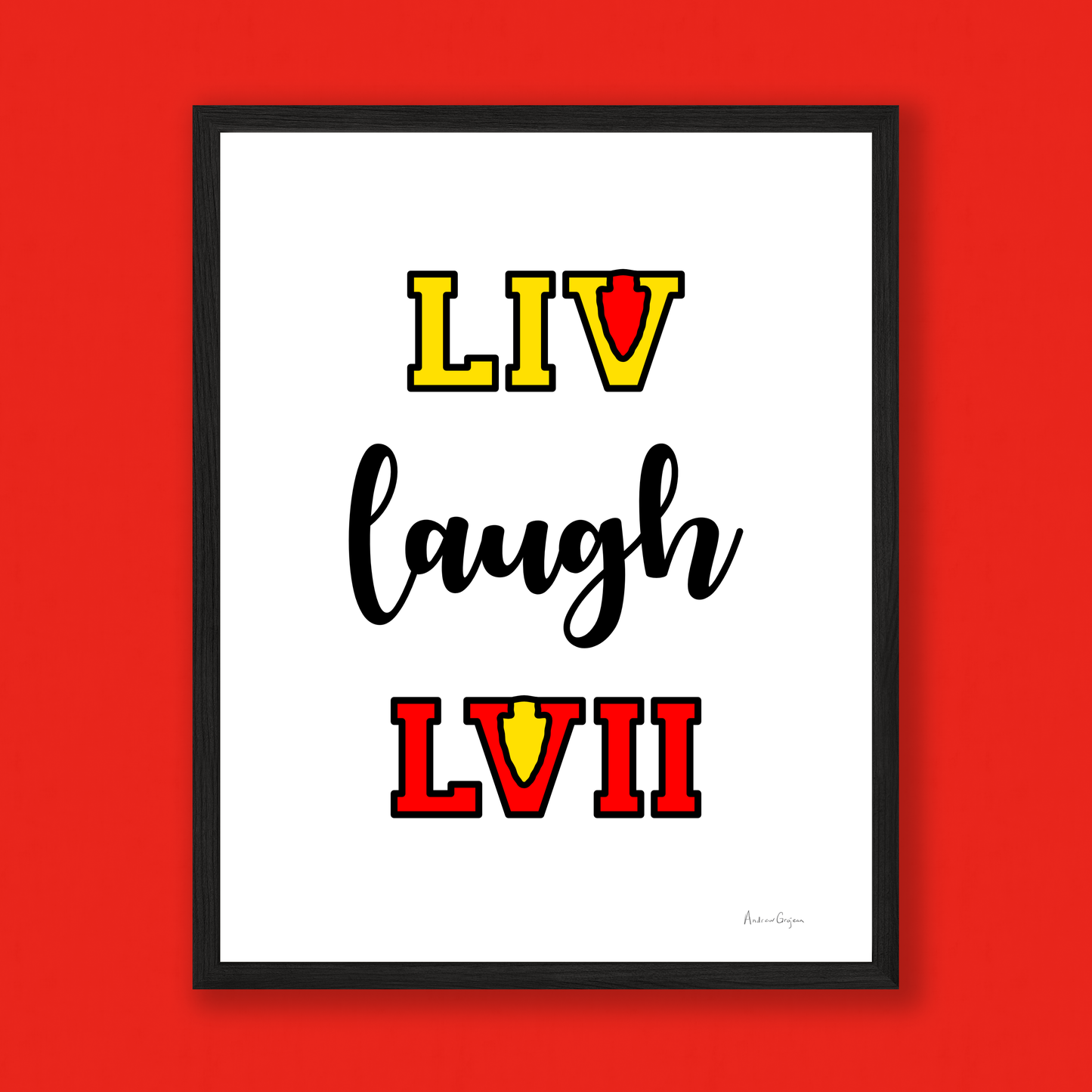 LIV Laugh LVII Print